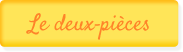 Le deux-pièces